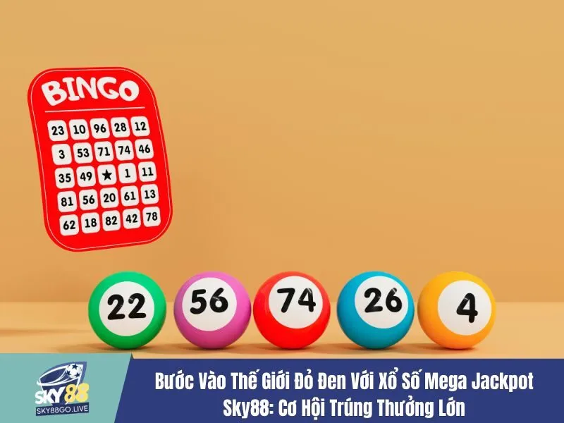 Xổ số Mega Jackpot Sky88