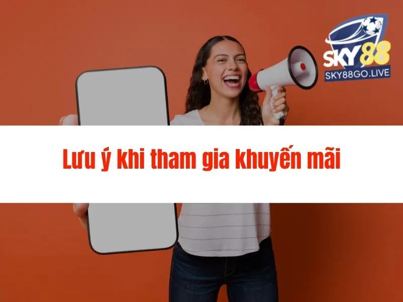 Khuyến Mãi Sky88: Nhận Ngay Thưởng Lớn