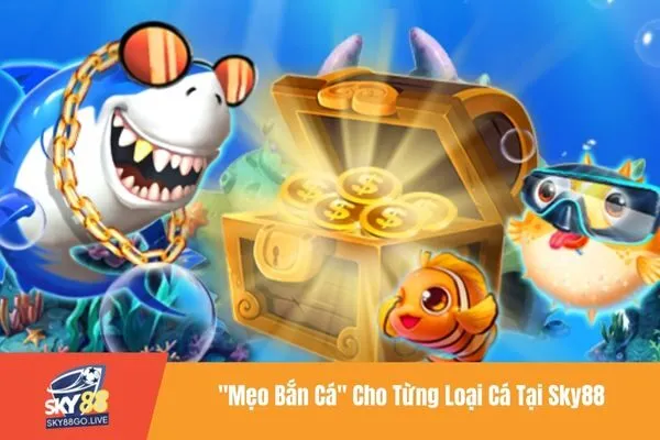 Mẹo bắn cá