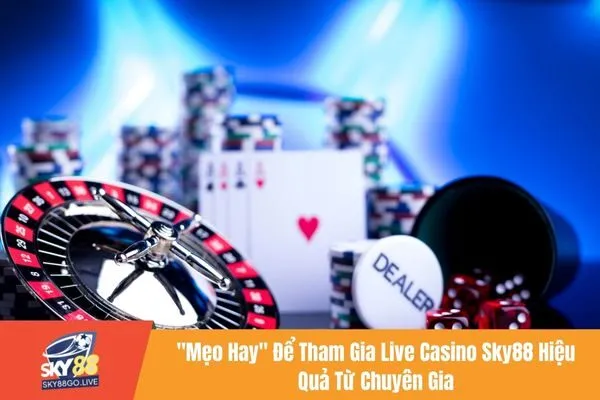 tham gia Live Casino Sky88